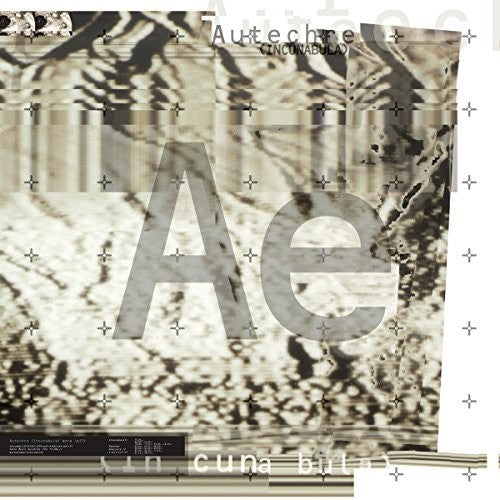 Autechre: Incunabula ( RECORD )
