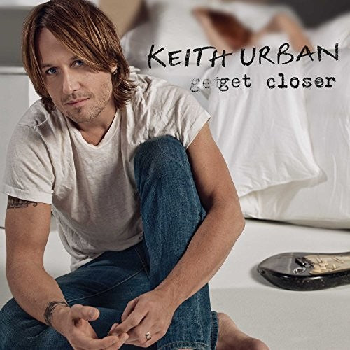 Keith Urban: Get Closer ( RECORD )