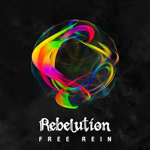 Rebelution: Free Rein ( RECORD )