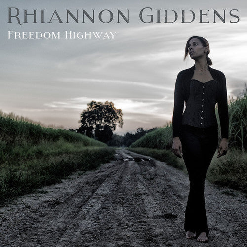 Rhiannon Giddens: Freedom Highway ( RECORD )