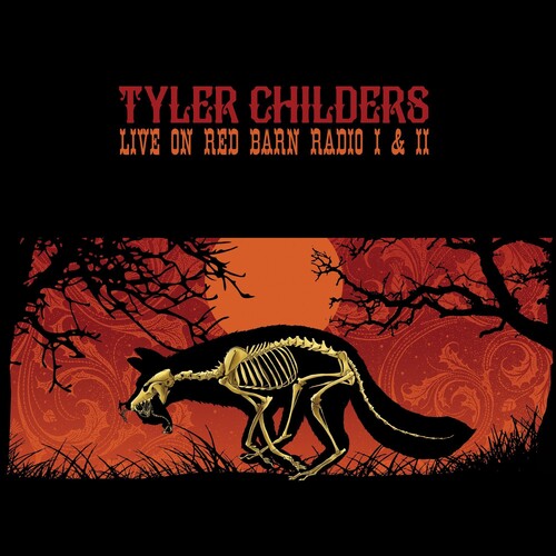 Tyler Childers: Live On Red Barn Radio I & Ii ( RECORD )