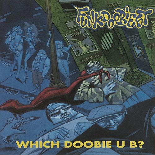 Funkdoobiest: Which Doobie U B? ( RECORD )