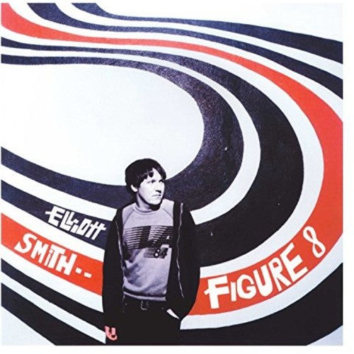 Elliott Smith: Figure 8 ( RECORD )
