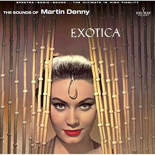 Martin Denny: Exotica ( RECORD )