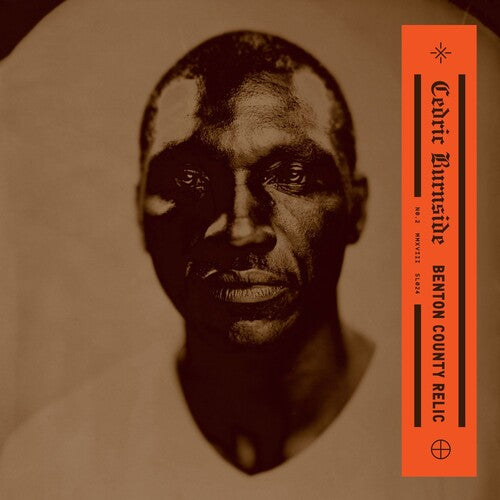 Cedric Burnside: Benton County Relic ( RECORD )