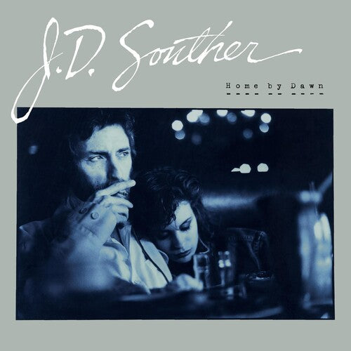 J.D. Souther: Home By Dawn ( RECORD )