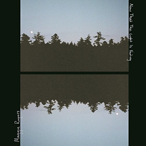 Maggie Rogers: Now That The Light Is Fading ( RECORD )