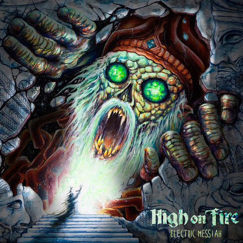 High on Fire: Electric Messiah ( RECORD )