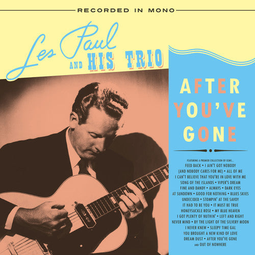 Les Paul & His Trio: After You've Gone ( RECORD )