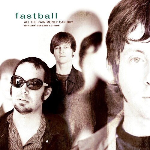 Fastball: All The Pain Money Can Buy ( RECORD )