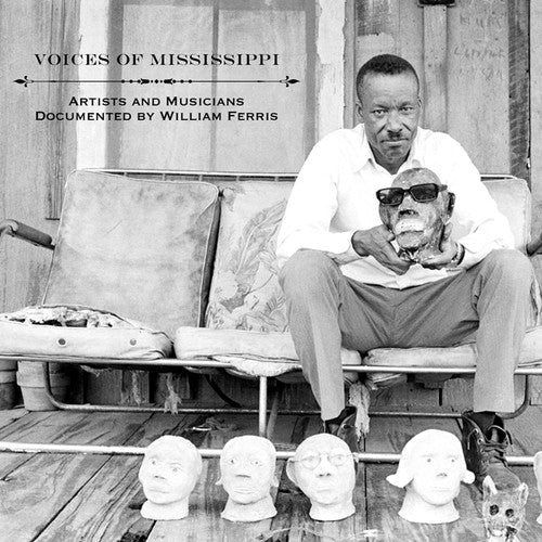 Various Artists: Voices of Mississippi: Artists and Musicians Documented by William Ferris (LP Edition) ( RECORD )