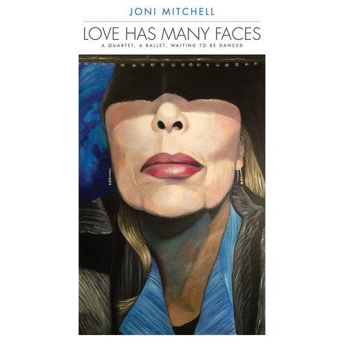 Joni Mitchell: Love Has Many Faces: A Quartet A Ballet Waiting To Be Danced ( RECORD )