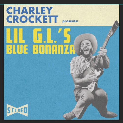 Charley Crockett: Lil G.l.'s Blue Bonanza ( RECORD )