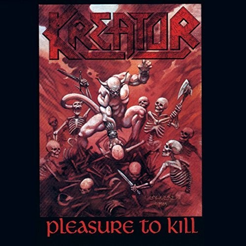 Kreator: Pleasure To Kill ( RECORD )
