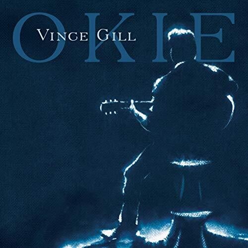 Vince Gill: Okie ( RECORD )