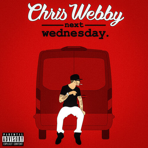 Chris Webby: Next Wednesday ( RECORD )