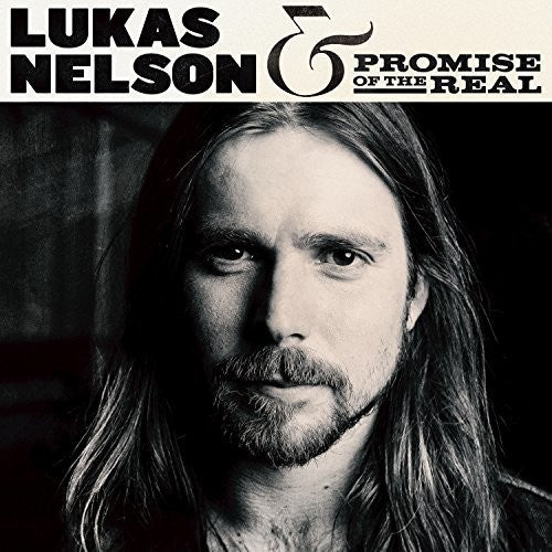 Lukas Nelson & Promise of the Real: Lukas Nelson & Promise Of The Real ( RECORD )