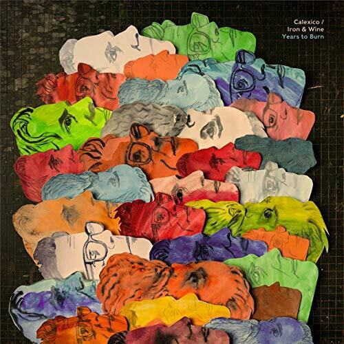 Calexico / Iron & Wine: Years To Burn (Colored Vinyl) ( RECORD )