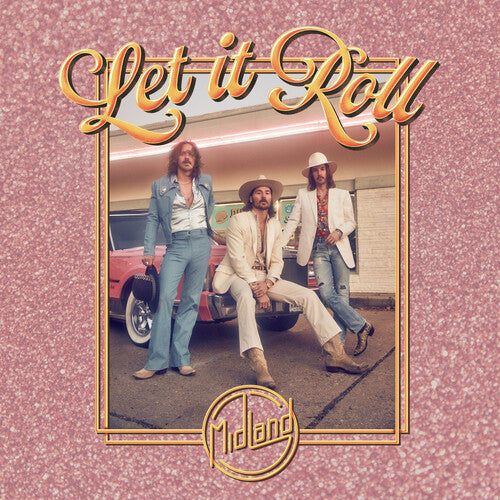 Midland: Let It Roll ( RECORD )