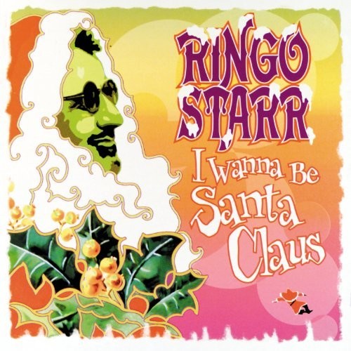 Ringo Starr: I Wanna Be Santa Claus ( RECORD )