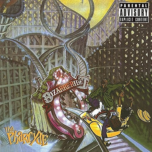 The Pharcyde: Bizzare Ride II The Pharcyde ( RECORD )
