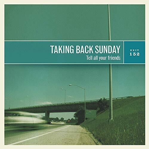 Taking Back Sunday: Tell All Your Friends ( RECORD )