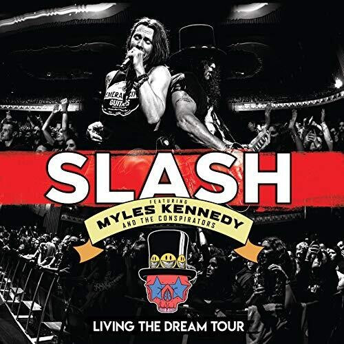 Slash: Living The Dream Tour ( RECORD )