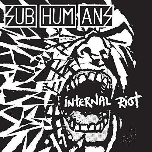 The Subhumans: Internal Riot ( RECORD )