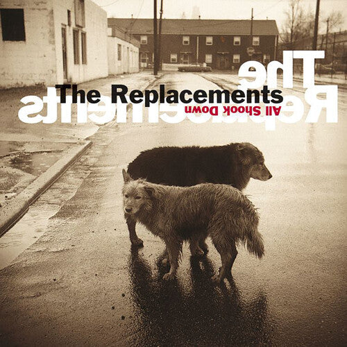 The Replacements: All Shook Down ( RECORD )