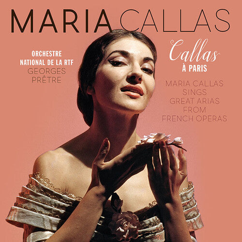Maria Callas: Callas A Paris ( RECORD )