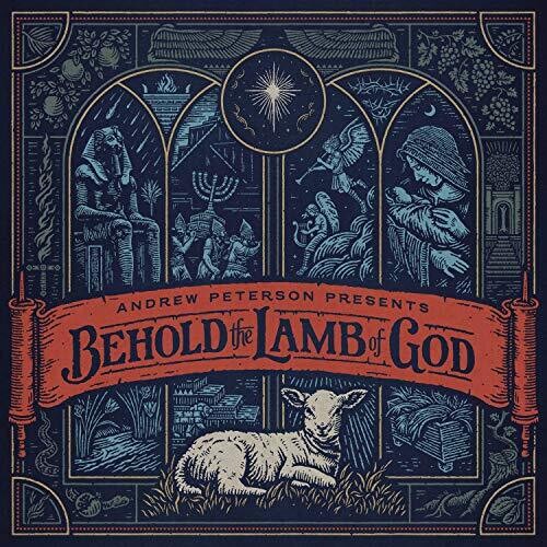 Andrew Peterson: Behold The Lamb Of God ( RECORD )
