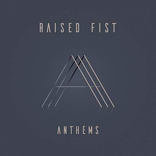 Raised Fist: Anthems ( RECORD )