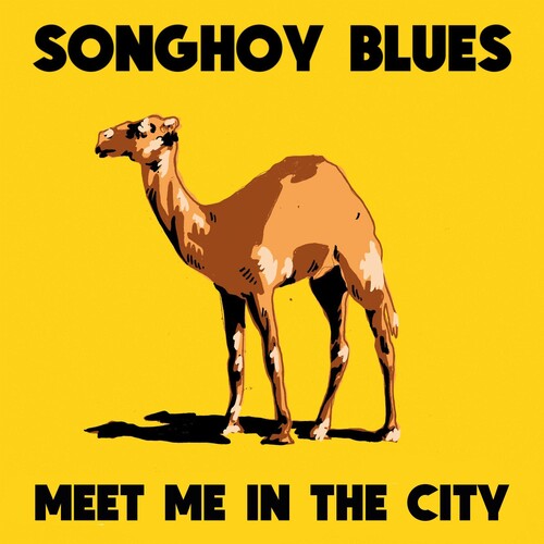 Songhoy Blues: Meet Me In The City ( RECORD )