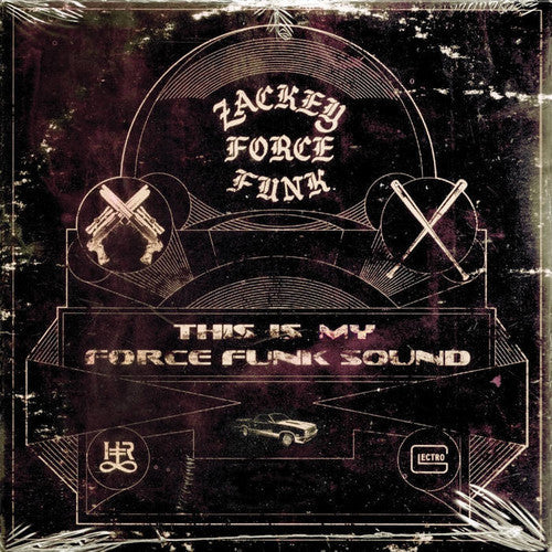 Zackey Force Funk: This Is My Force Funk Sound ( RECORD )
