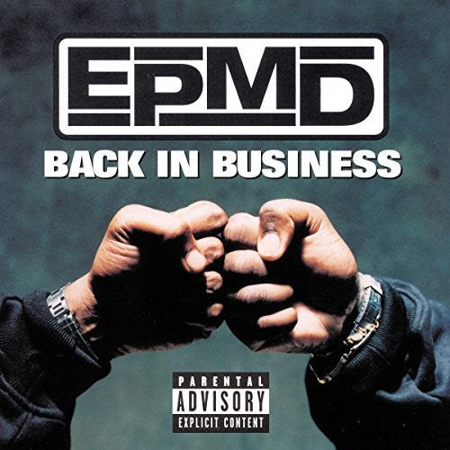 EPMD: Back In Business ( RECORD )