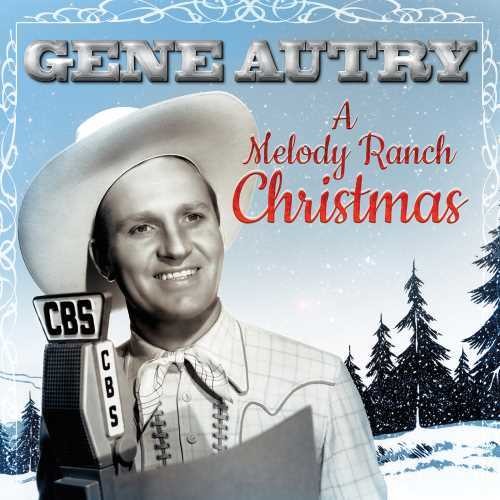 Gene Autry: A Melody Ranch Christmas Party ( RECORD )