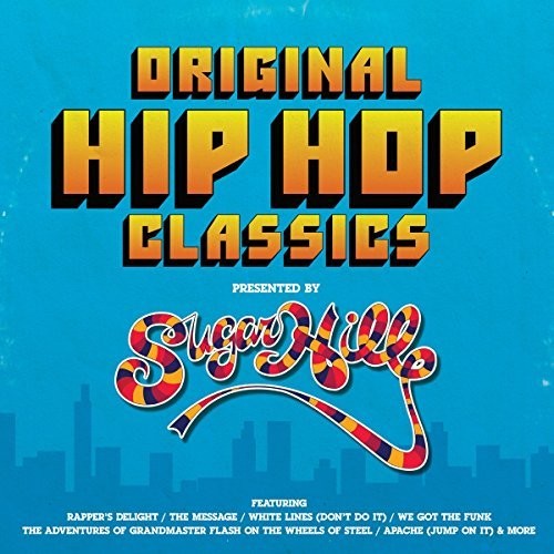 Original Hip Hop Classics Presented by Sugar Hill: Original Hip Hop Classics Presented By Sugar Hill Records / Various ( RECORD )