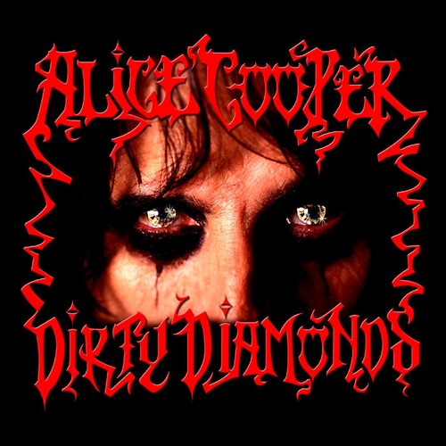Alice Cooper: Dirty Diamonds ( RECORD )