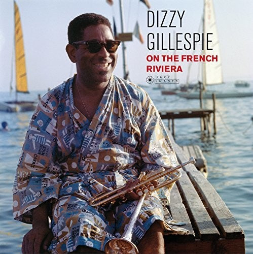 Dizzy Gillespie: On the French Riviera ( RECORD )