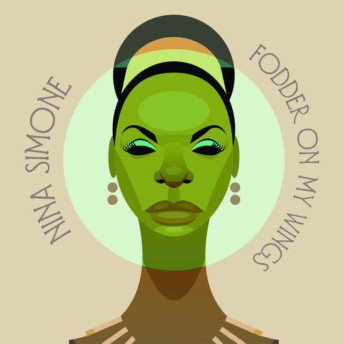 Nina Simone: Fodder On My Wings ( RECORD )