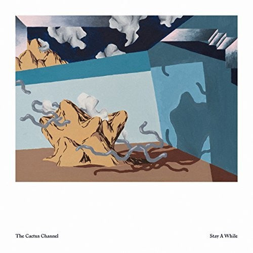 The Cactus Channel: Stay A While ( RECORD )
