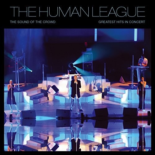 The Human League: Sound Of The Crowd: Greatest Hits Live ( RECORD )