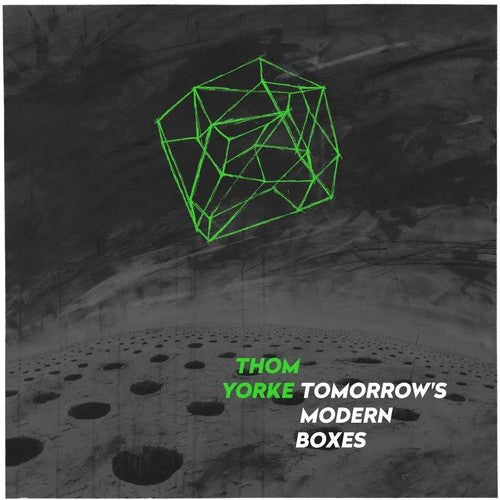Thom Yorke: Tomorrow's Modern Boxes ( RECORD )