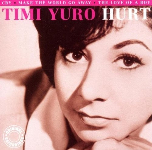 Timi Yuro: Hurt!!!!!!! ( RECORD )