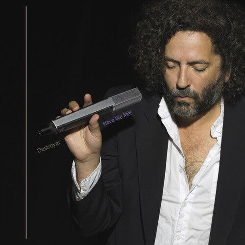 Destroyer: Have We Met ( RECORD )