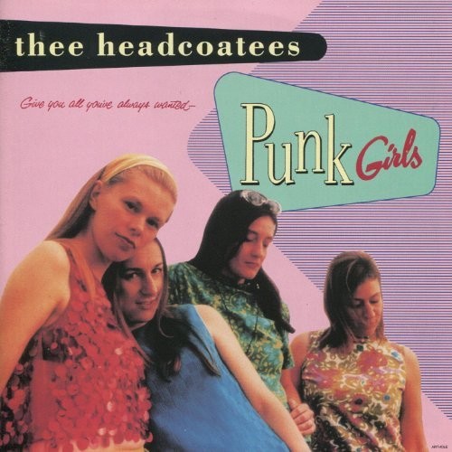 Thee Headcoatees: Punk Girls ( RECORD )