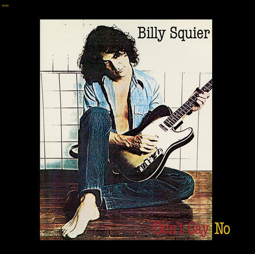 Billy Squier: Don'T Say No ( RECORD )