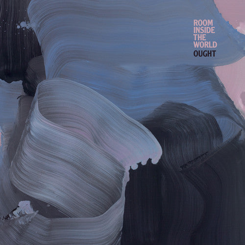 Ought: Room Inside The World ( RECORD )
