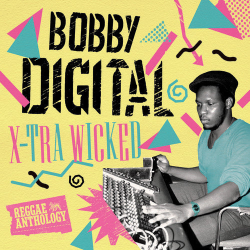 Various Artists: X-Tra Wicked (Bobby Digital Reggae Anth) ( RECORD )