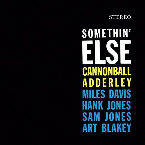 Cannonball Adderley: Somethin Else ( RECORD )